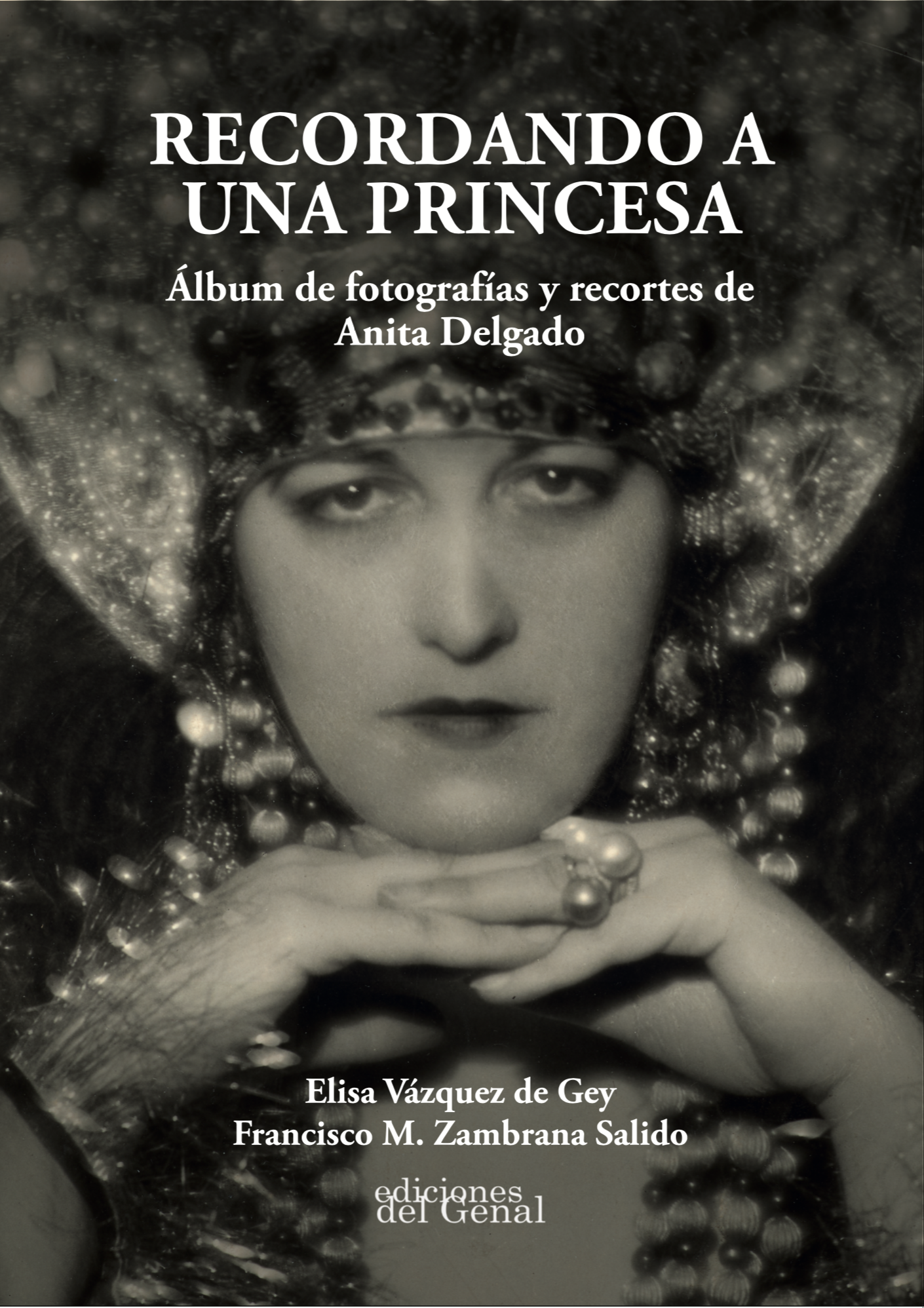 Recordando a una princesa. Album de fotografías y recortes de Anita Delgado